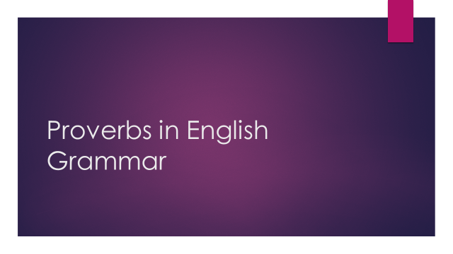 proverbs in English grammar